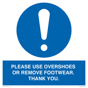 PLEASE USE OVERSHOES OR REMOVE FOOTWEAR. THANK YOU.